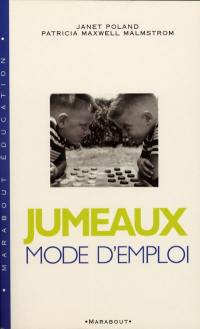 Jumeaux mode d'emploi