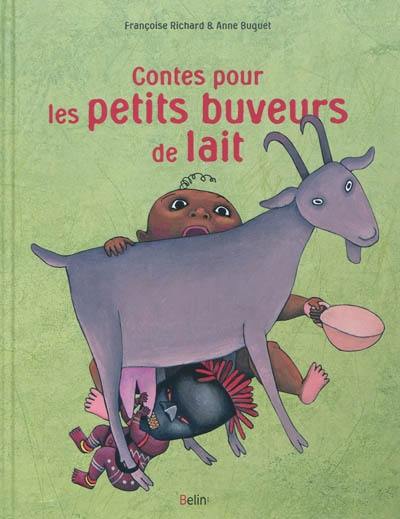 Contes pour les petits buveurs de lait