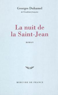 Chronique des Pasquier. Vol. 4. La nuit de la Saint-Jean