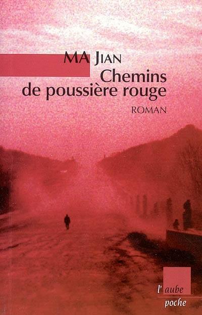 Chemins de poussière rouge