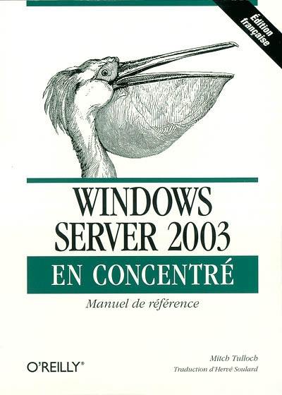 Windows Server 2003 : manuel de référence