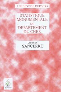 Statistique monumentale du département du Cher. Canton de Sancerre