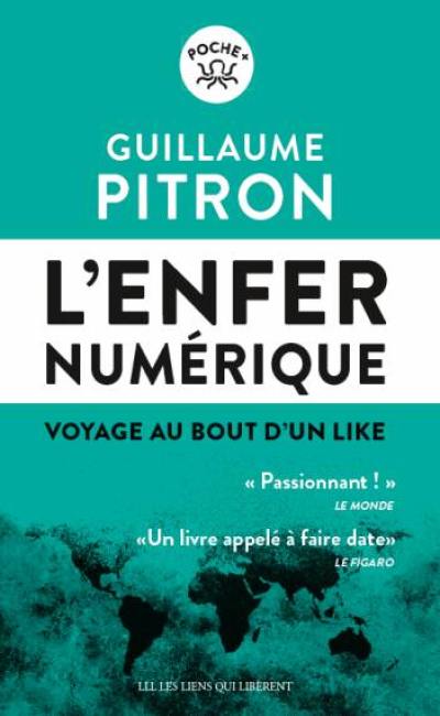 L'enfer numérique : voyage au bout d'un like