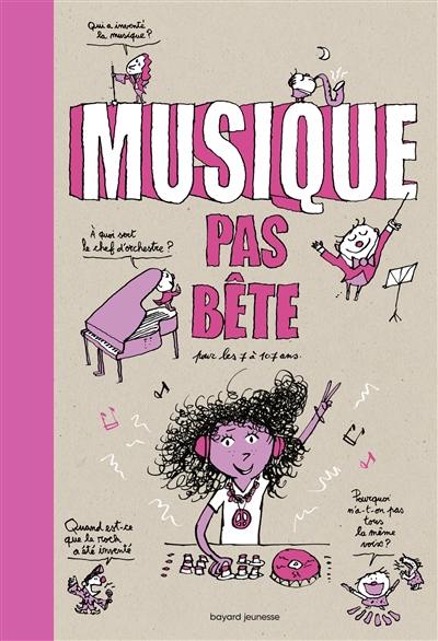 Musique pas bête : pour les 7 à 107 ans