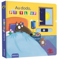 Au dodo, P'tit Loup Au dodo, P'tit Loup