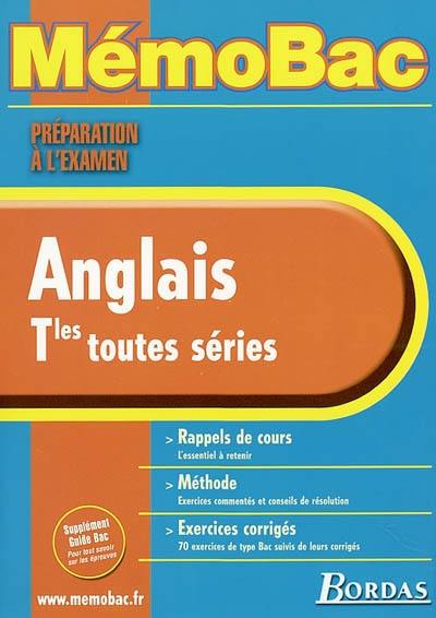 Anglais, terminales toutes séries : rappels de cours, méthode, sujets traités