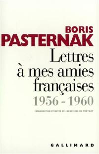 Lettres à mes amies françaises : 1956-1960