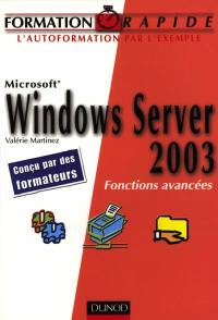 Windows Server 2003 : fonctions avancées