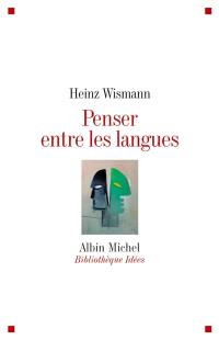 Penser entre les langues