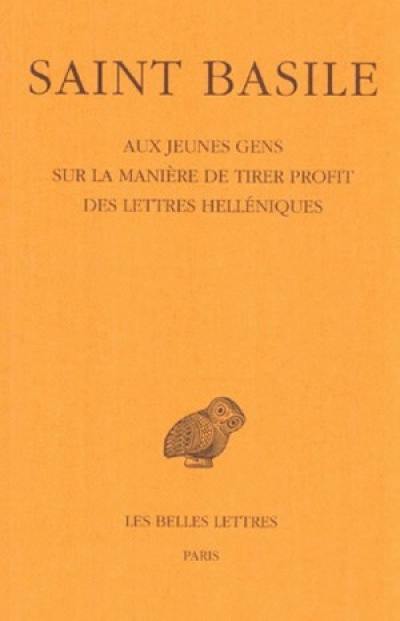 Aux jeunes gens sur la manière de tirer profit des lettres helléniques