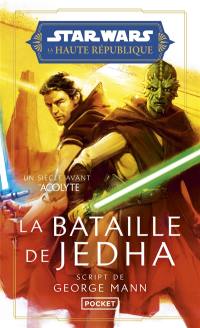 Star Wars : la Haute République. La bataille de Jedha