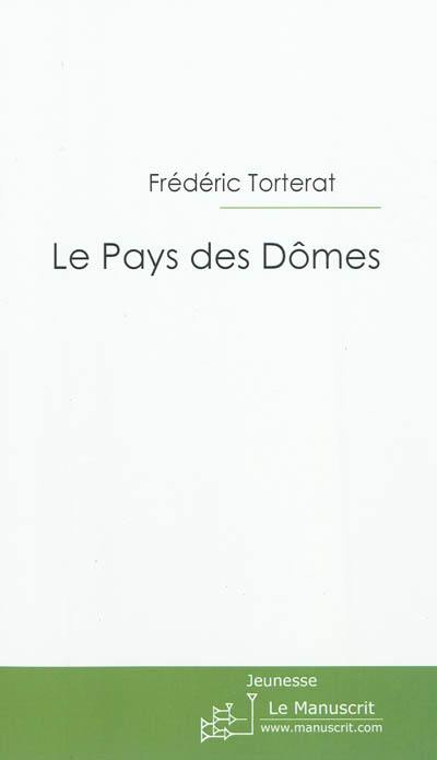 Le pays des dômes