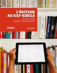 L'édition au XXIe siècle