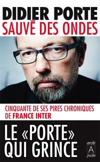 Sauvé des ondes : chroniques