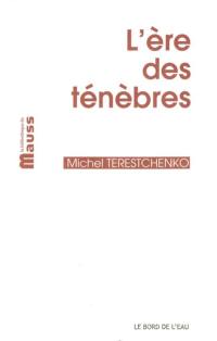 L'ère des ténèbres