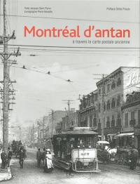 Montréal d'antan à travers la carte postale ancienne