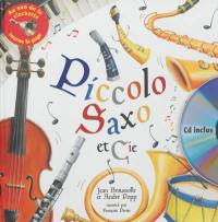 Piccolo, Saxo et compagnie