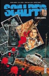 Scalped. Vol. 3. Mères mortes