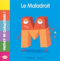 M le maladroit