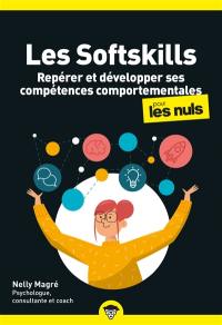 Les softskills pour les nuls : repérer et développer ses compétences comportementales