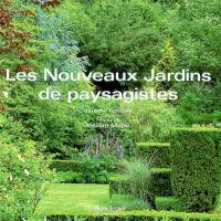 Les nouveaux jardins de paysagistes