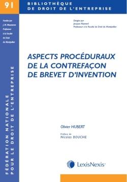 Aspects procéduraux de la contrefaçon de brevet d'invention