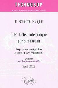 TP d'électrotechnique par simulation : préparation, manipulation et solution par PSIMDEMO avec énergies renouvelables