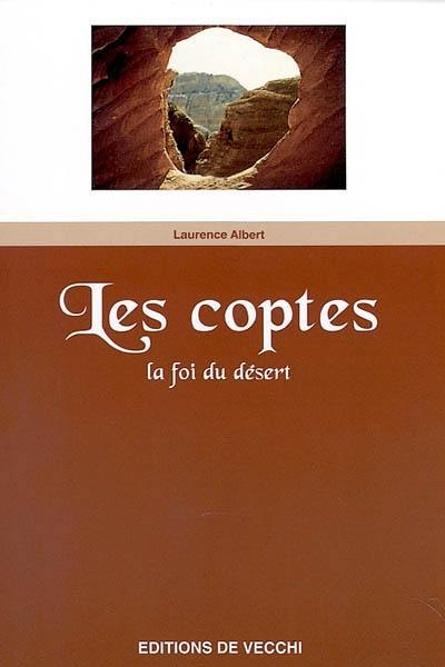 Les coptes : la foi du désert