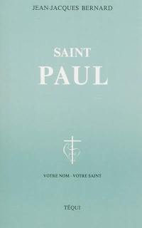 Saint Paul ou La fidelité