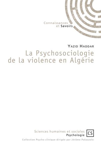 La psychosociologie de la violence en Algérie