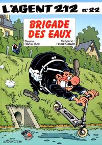 L'agent 212. Vol. 22. Brigade des eaux