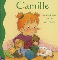 Camille. Vol. 8. Camille ne veut pas prêter ses jouets