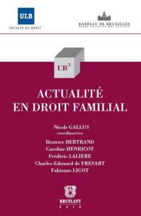 Actualité en droit familial