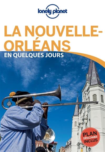 La Nouvelle-Orléans en quelques jours