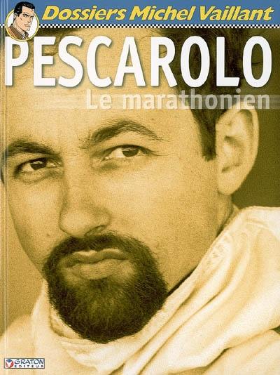 Pescarolo, le marathonien