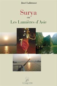 SURYA OU LES LUMIERES D'ASIE