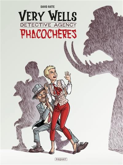 Very Wells : detective agency. Vol. 1. Phacochères