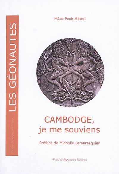 Cambodge, je me souviens