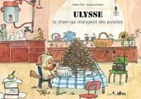 Ulysse, le chien qui mangeait des patates