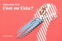 Ceci ou cela ?