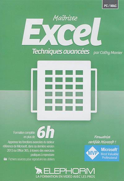 Maîtrisez Excel : techniques avancées