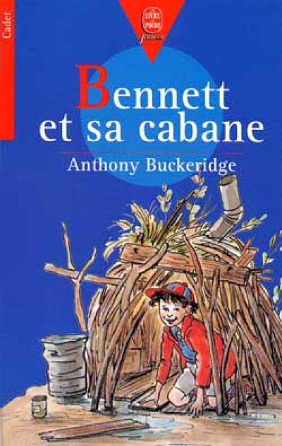 Bennett et sa cabane