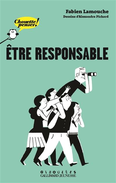 Etre responsable