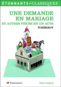 Une demande en mariage : et autres pièces en un acte