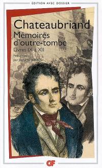 Mémoires d'outre-tombe : livres IX à XII