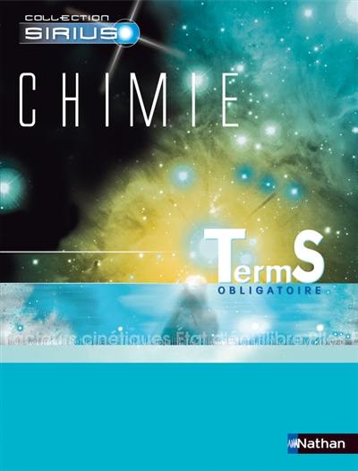 Chimie terminale S : livre de l'élève