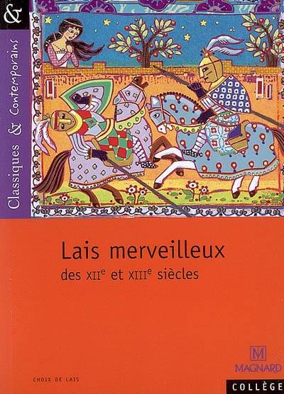 Lais merveilleux des XIIe et XIIIe siècles