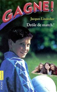 Gagne !. Vol. 5. Drôle de match !