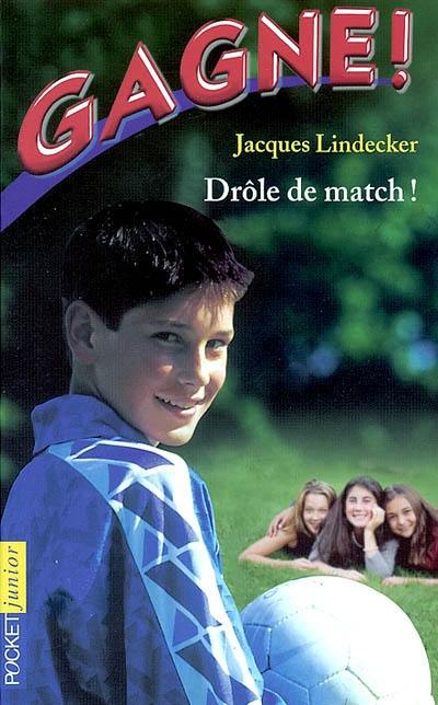 Gagne !. Vol. 5. Drôle de match !