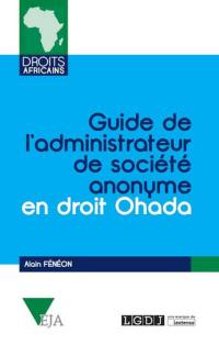 Guide de l'administrateur de société en droit OHADA